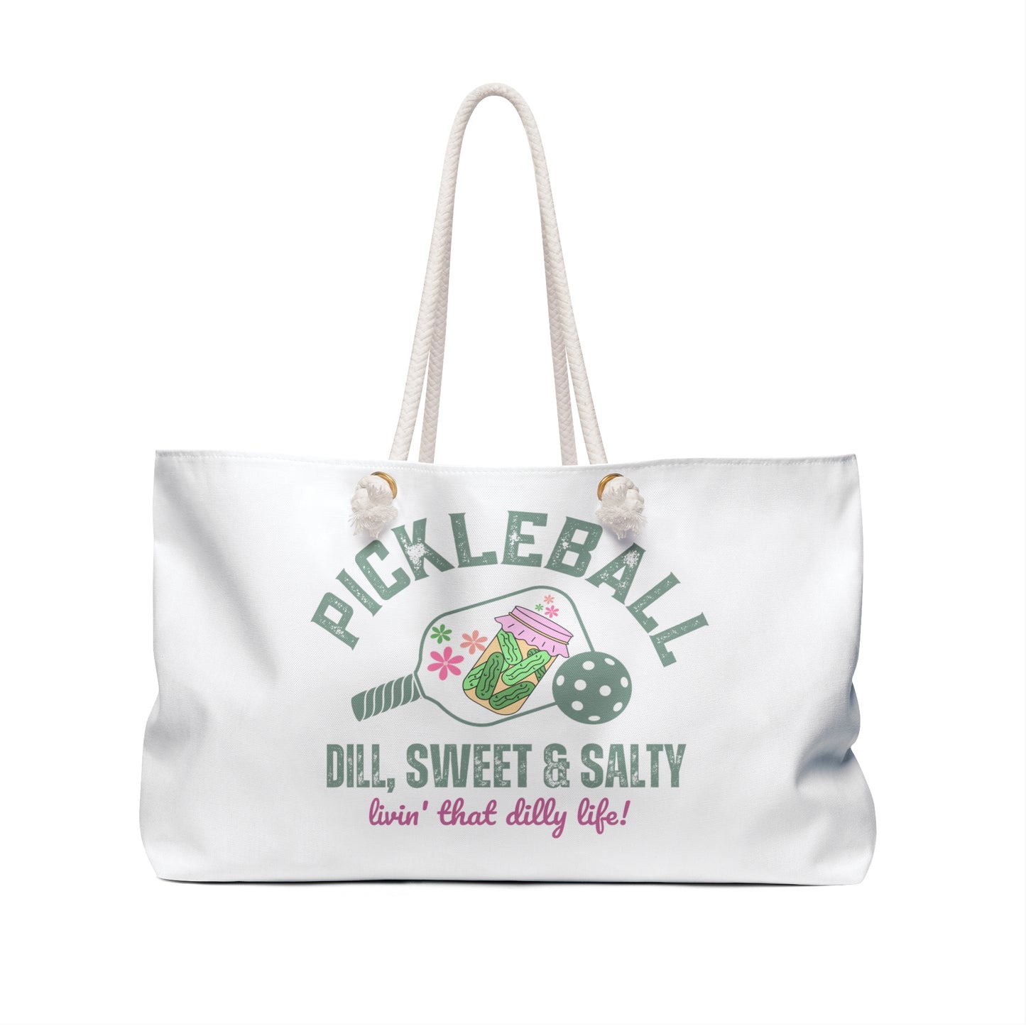 Pickleball- Dill, Sweet and Salty - Weekender Bag