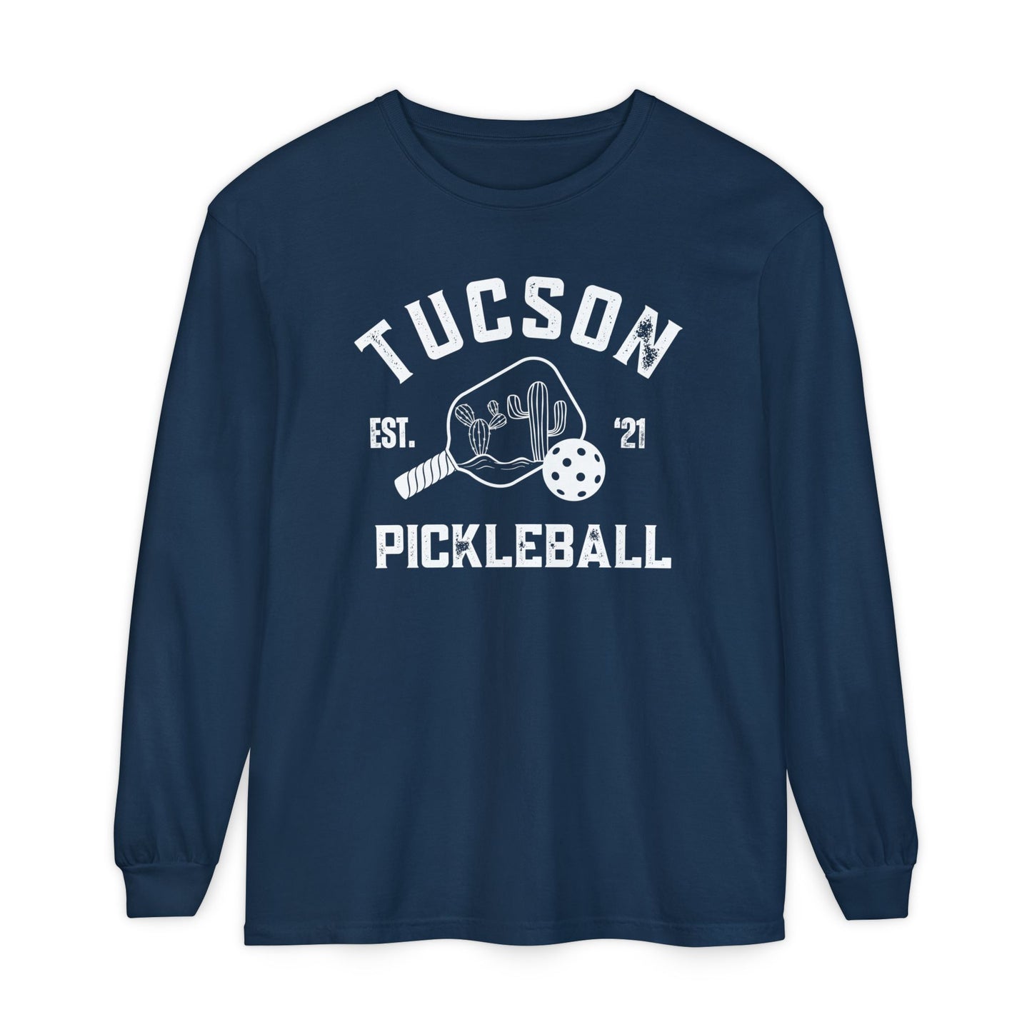 Tucson Pickleball Unisex Long Sleeve Garment Dyed Comfortv Colors T-Shirt for Everyday Comfort
