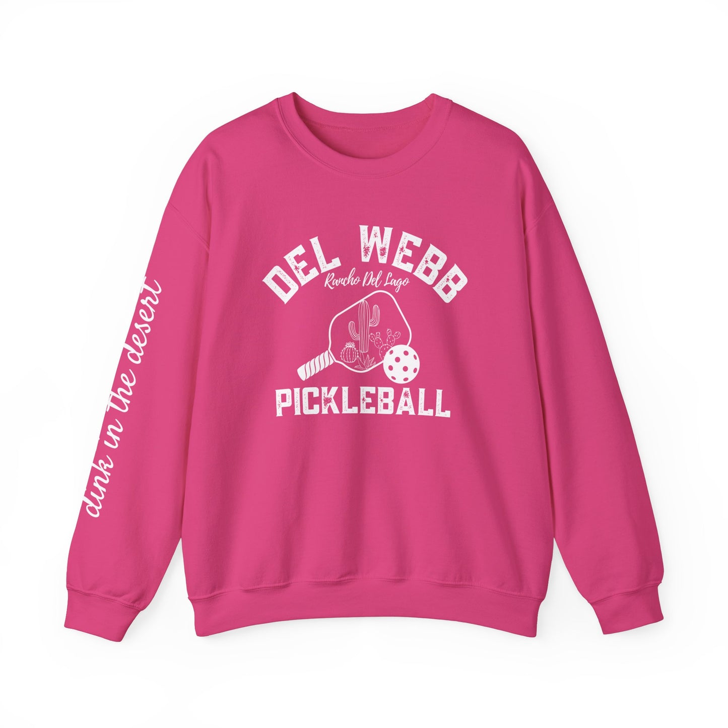 Del Webb Pickleball Beachy Style - Dink in the Desert - Unisex Crew -Can add name to sleeve with paddles