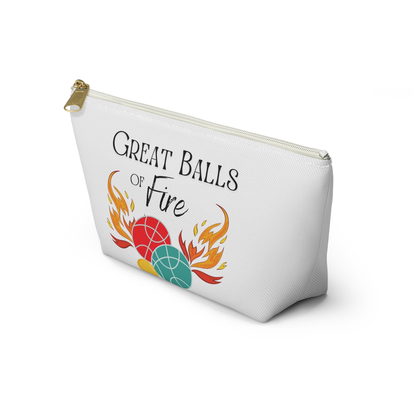 Great Balls of Fire - Accessory Pouch w T-bottom