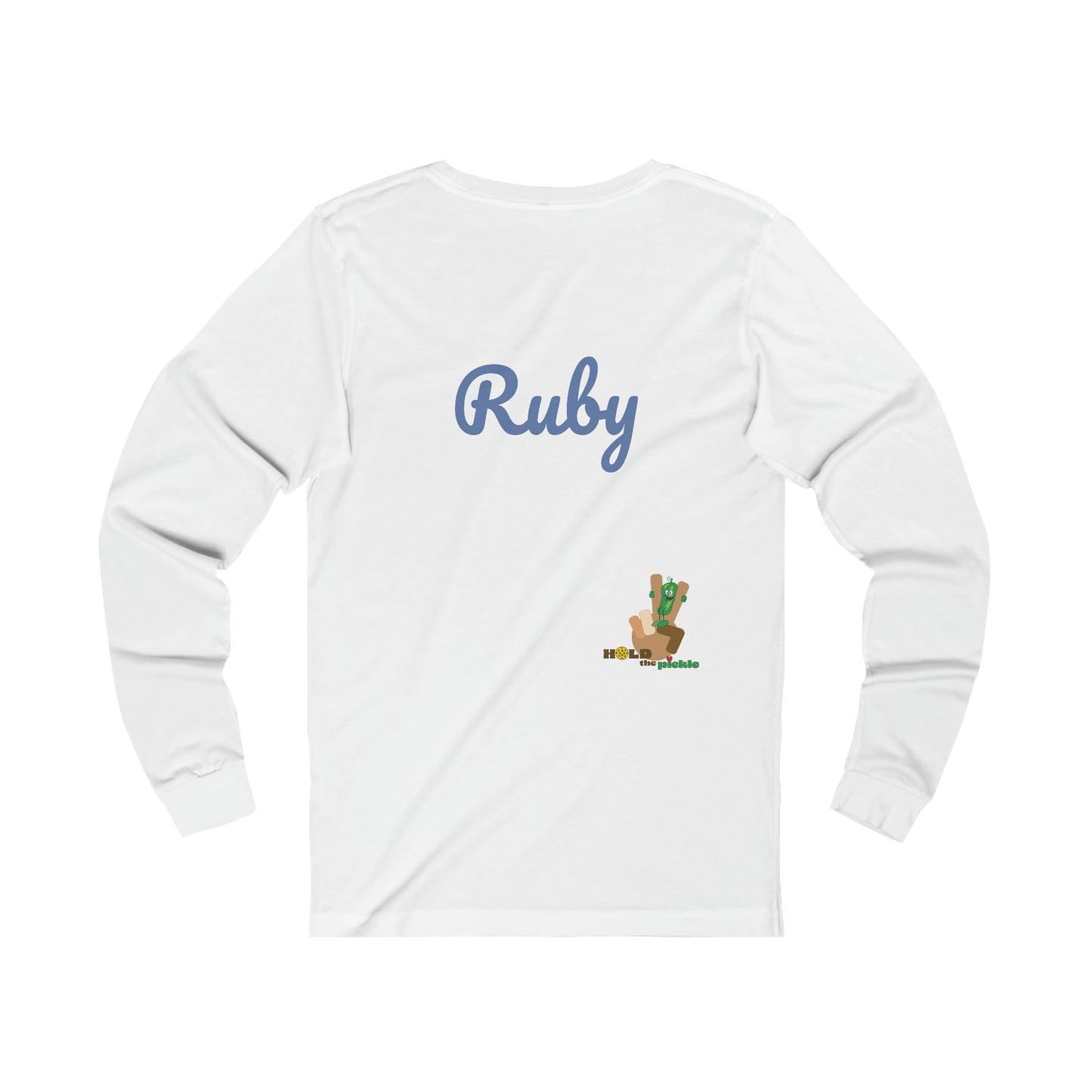 Hold the Pickle Tucson AZ - Unisex Jersey Long Sleeve Tee. Customize back