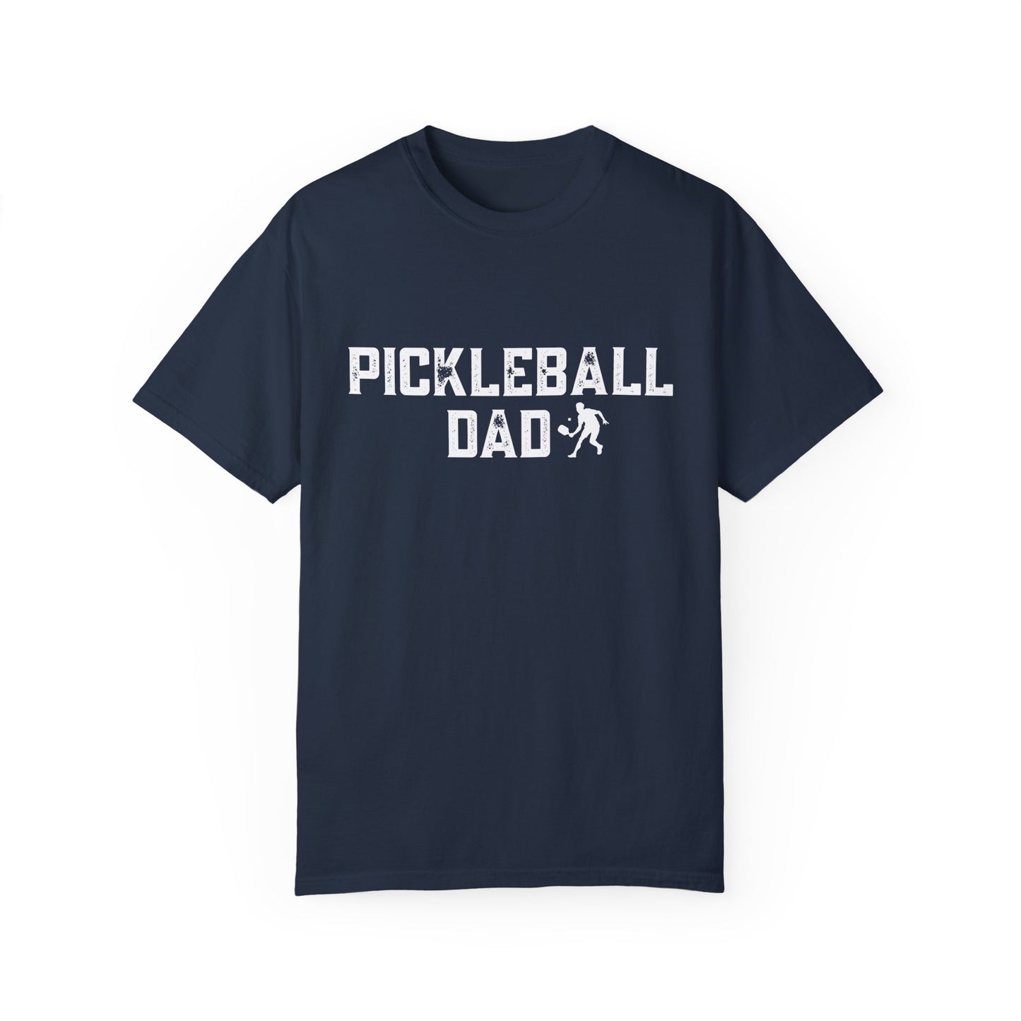 Pickleball Dad Tshirts -Unisex Garment-Dyed -can customize back fro free