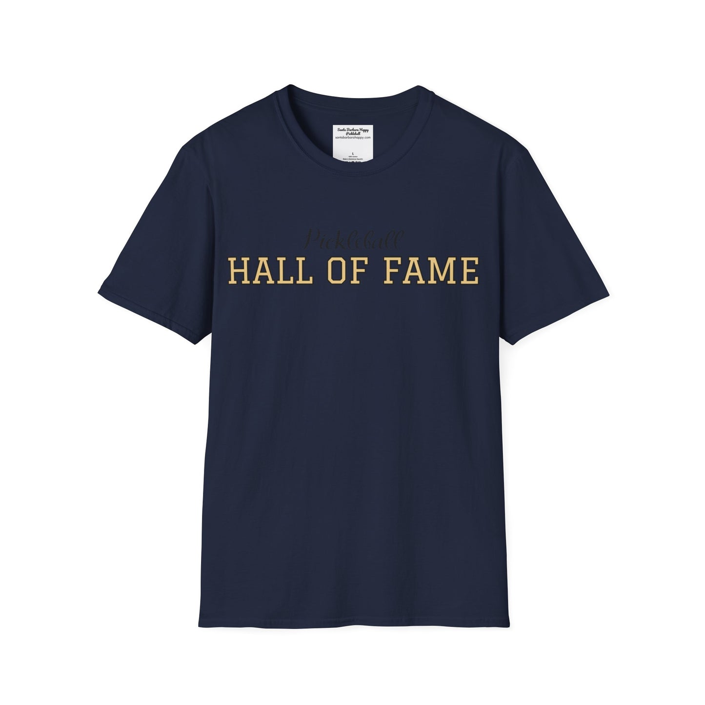 Pickleball Hall of Fame - Unisex Softstyle T-Shirt (customize with Hall of Fame name, or leave blank )