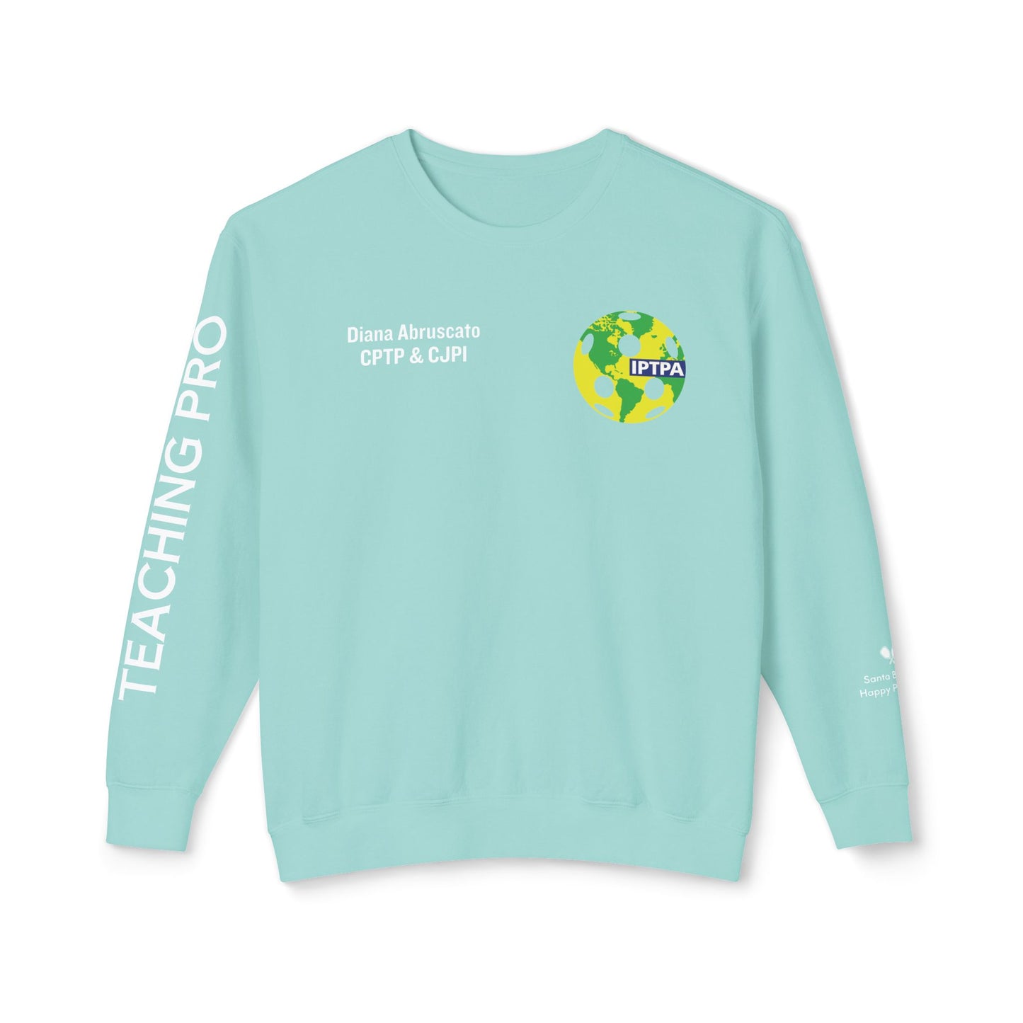 Copy of IPTPA Teaching Pro Unisex Lightweight Crewneck Sweatshirt - Customize name on sleeve