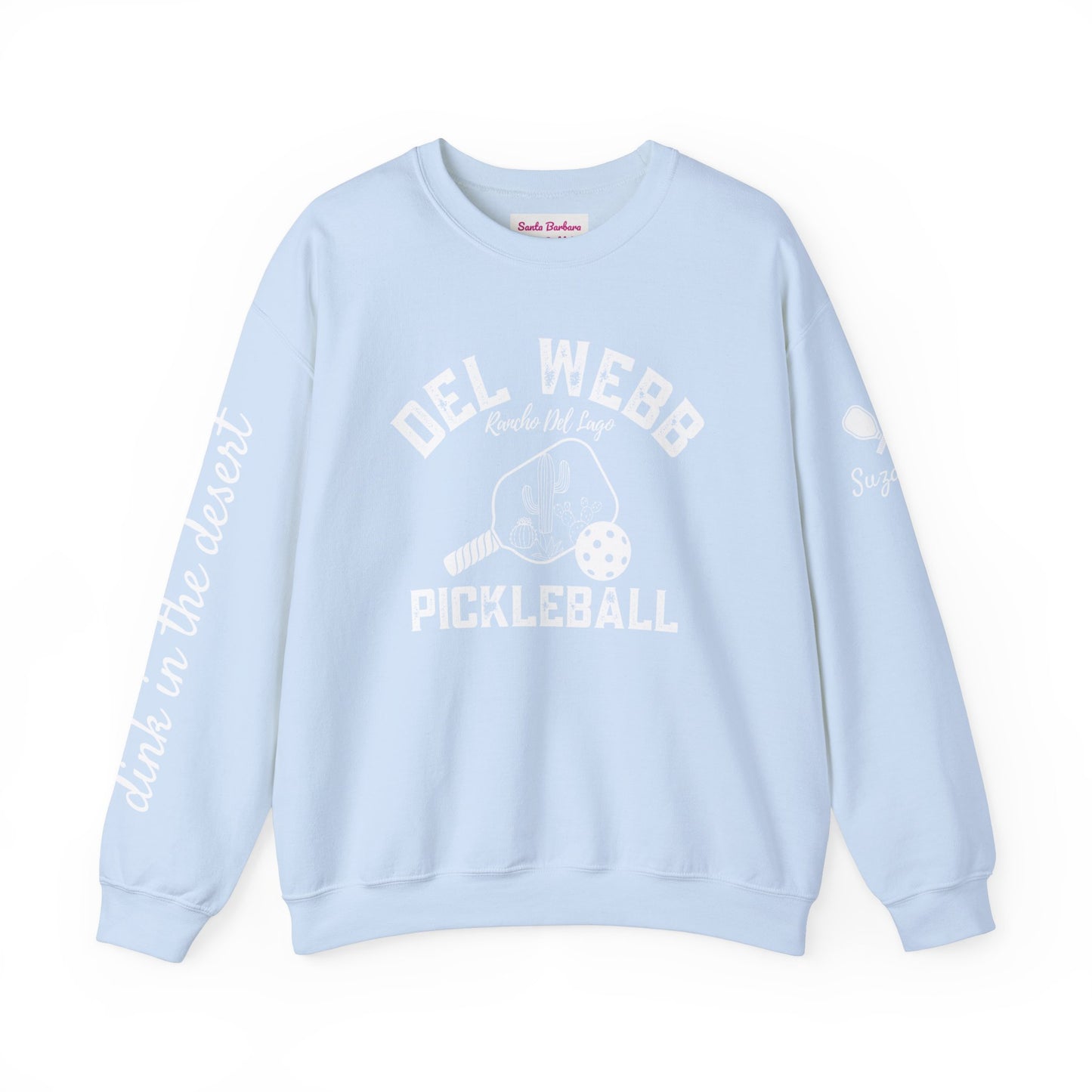 Copy of Del Webb Pickleball Beachy Style - Dink in the Desert - Unisex Crew -ca add name to sleeve with paddles