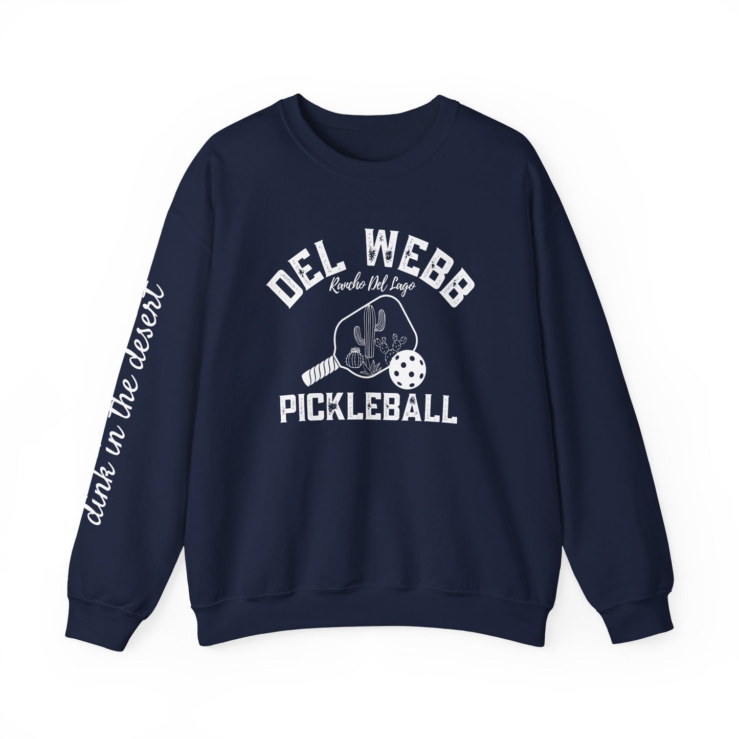 Del Webb Pickleball Beachy Style - Dink in the Desert - Unisex Crew -Can add name to sleeve with paddles