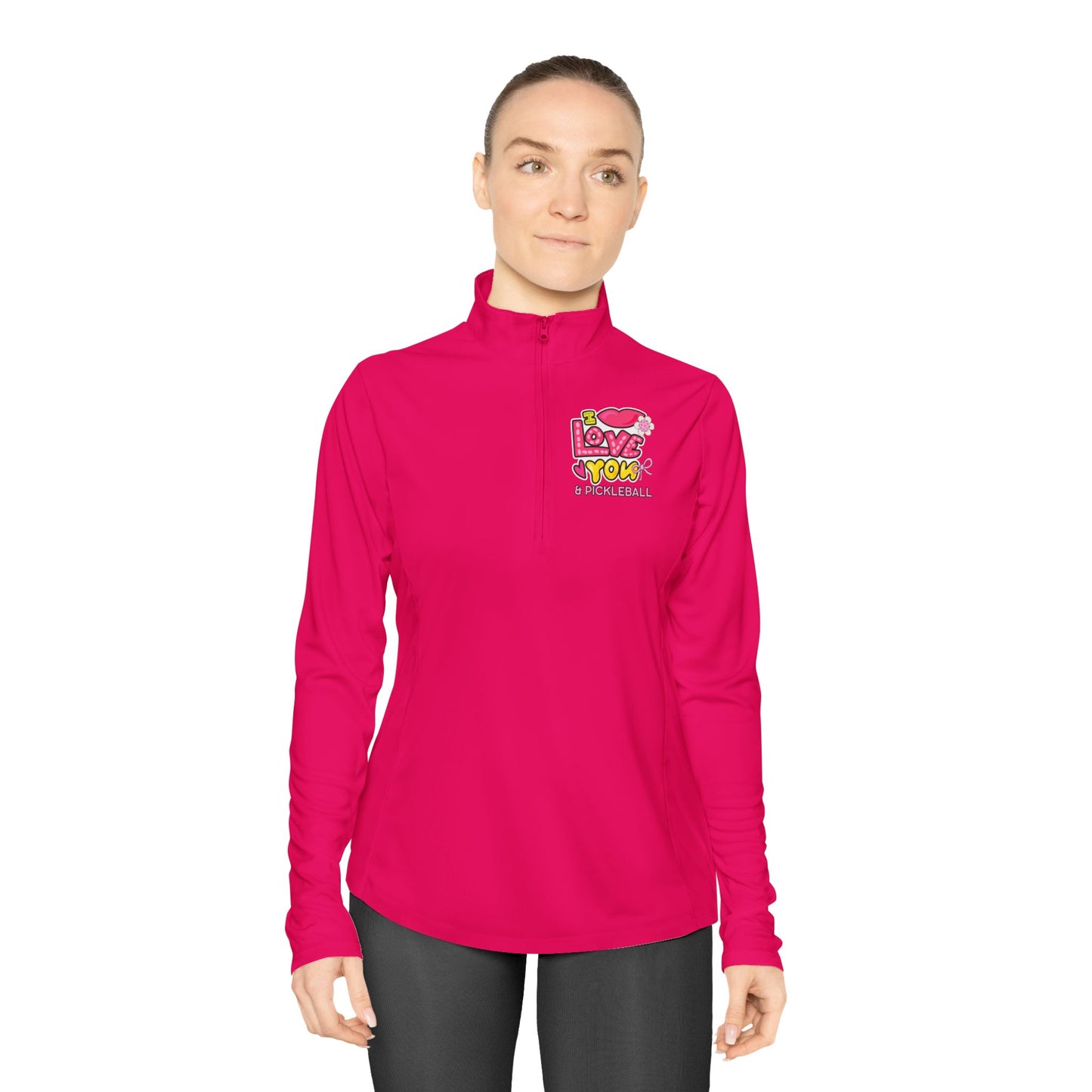 I love you & Pickeball Ladies Quarter-Zip Pullover