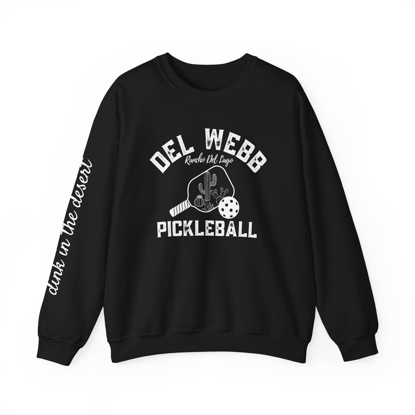 Del Webb Pickleball Beachy Style - Dink in the Desert - Unisex Crew -Can add name to sleeve with paddles
