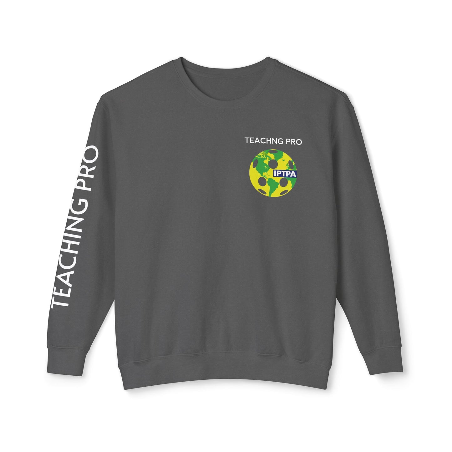 Copy of IPTPA Teaching Pro Unisex Lightweight Crewneck Sweatshirt - Customize name on sleeve