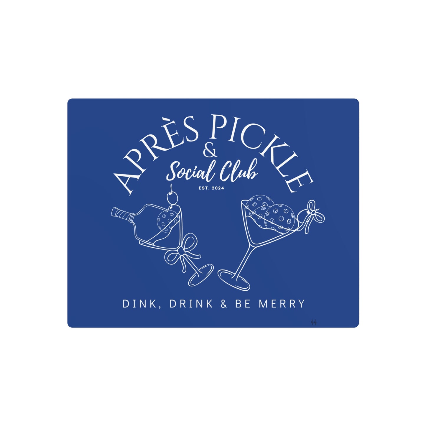 APRES & PICKLE - Metal Art Sign - all colors available. Add your town free underneath design