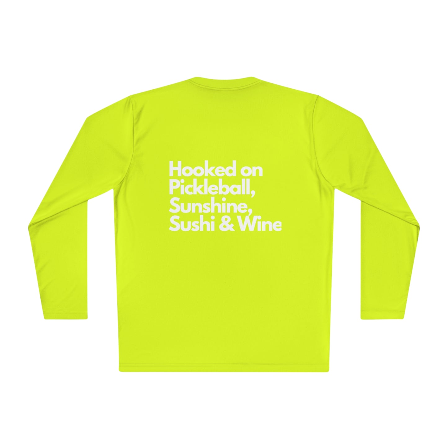 Hooked on Pickleball, Sunshine & Sushi- Unisex moisture wicking Lightweight Long Sleeve Tee spf 40