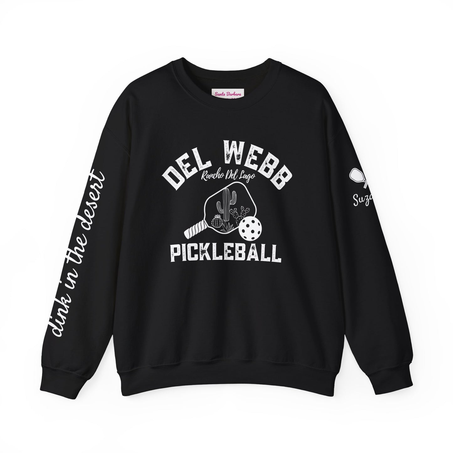 Copy of Del Webb Pickleball Beachy Style - Dink in the Desert - Unisex Crew -ca add name to sleeve with paddles