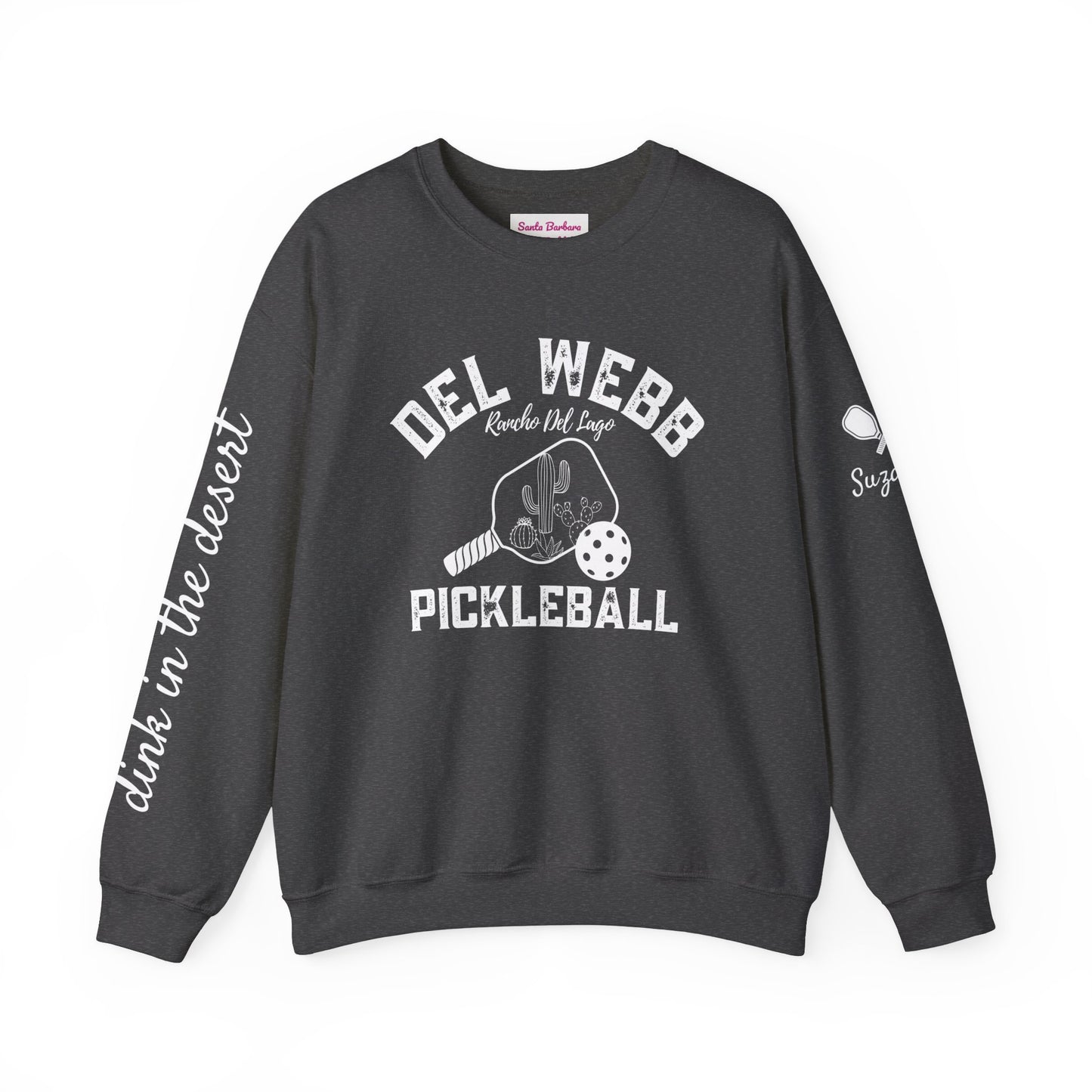 Copy of Del Webb Pickleball Beachy Style - Dink in the Desert - Unisex Crew -ca add name to sleeve with paddles