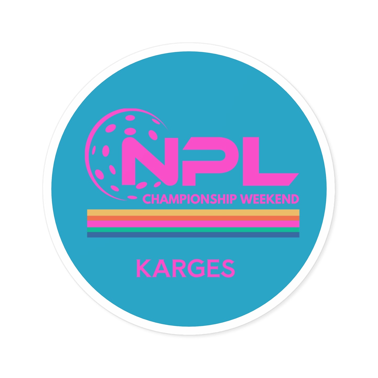 Copy of Copy of NPL Round Stickers, Indoor\Outdoor - Can Customize Name FREE