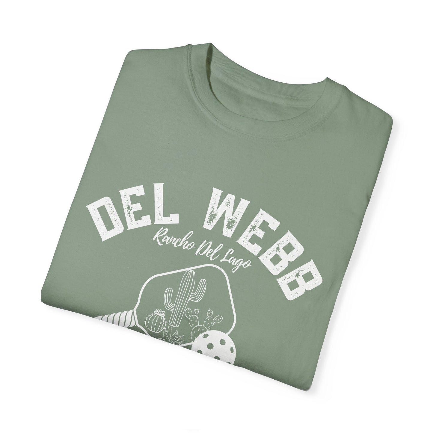 Del Webb Pickleball - Favorite Unisex Garment-Dyed T-shirt, Beachy Look