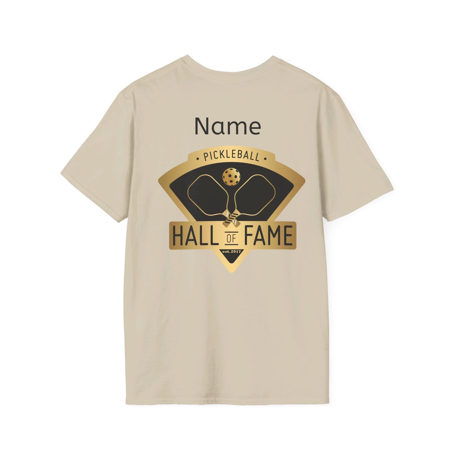Pickleball Hall of Fame - Unisex Softstyle T-Shirt (customize back)