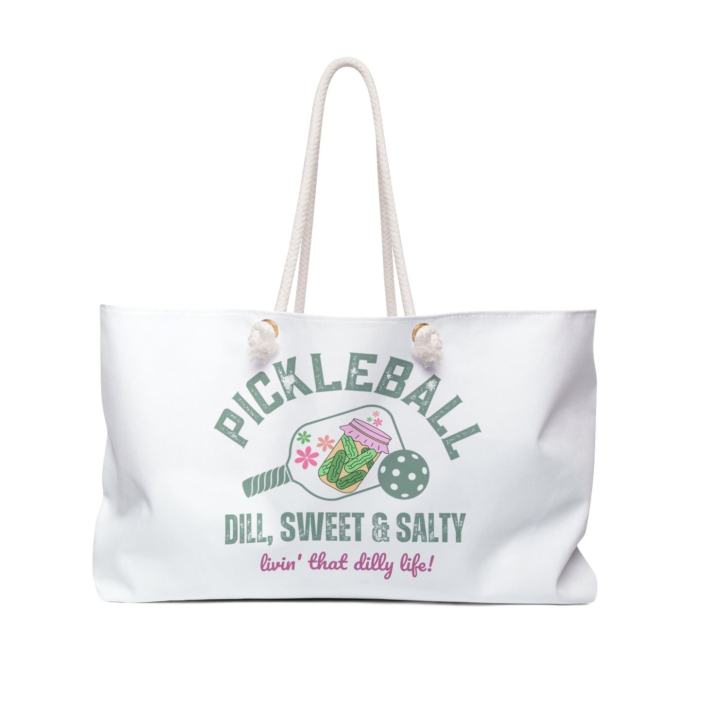 Pickleball- Dill, Sweet and Salty - Weekender Bag