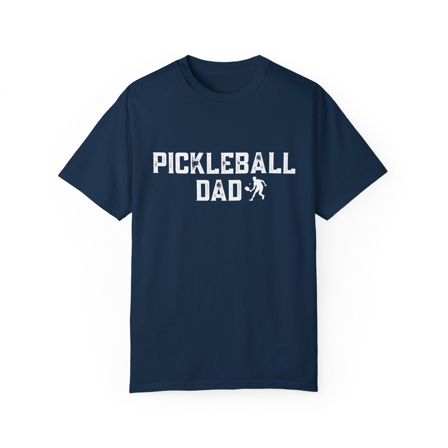 Pickleball Dad Tshirts -Unisex Garment-Dyed -can customize back fro free