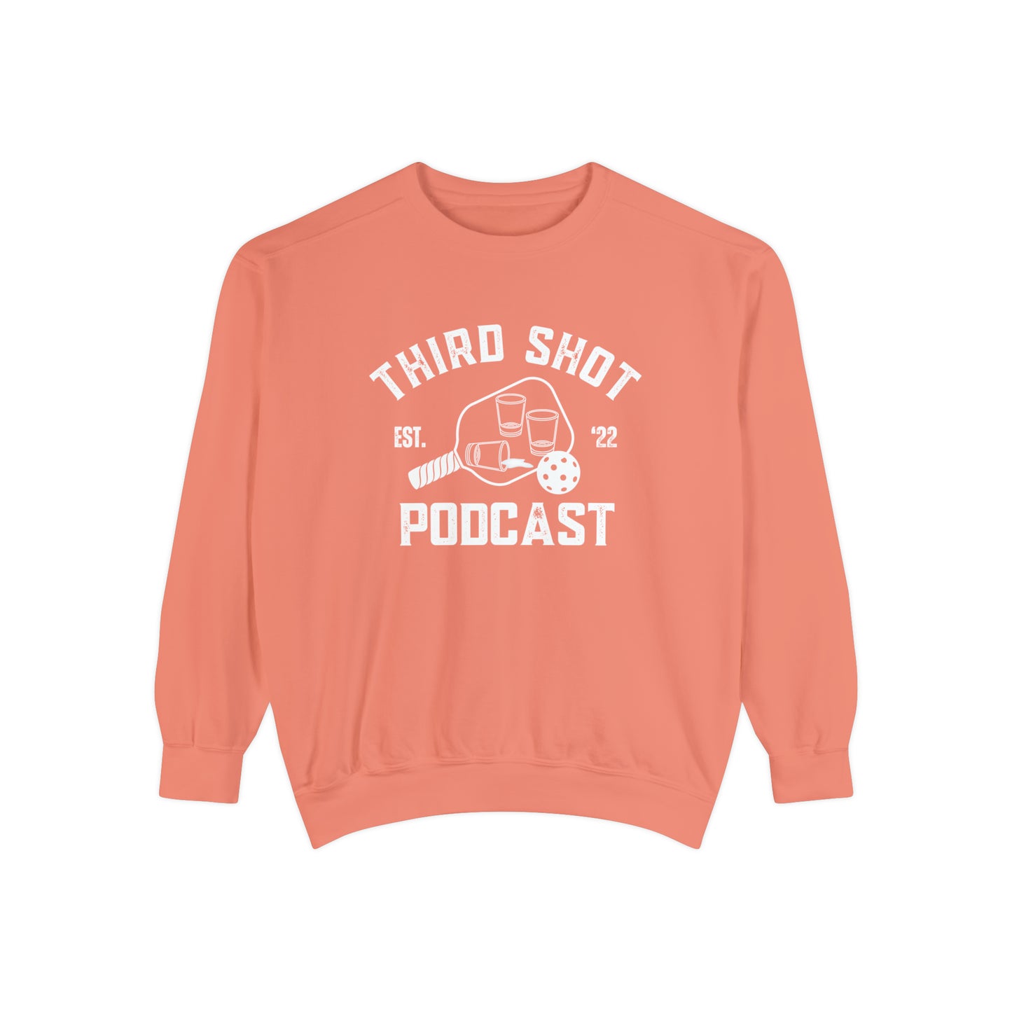 Third Shot Podcast Crew- Comfort Colors