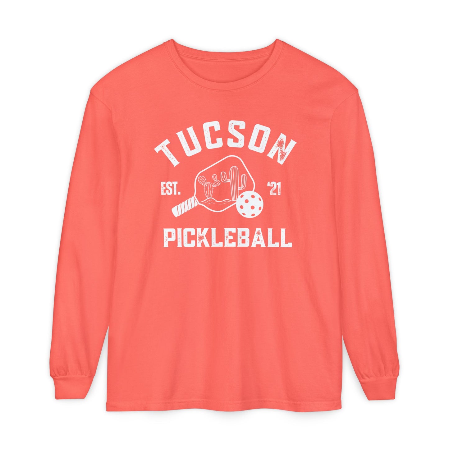 Tucson Pickleball Unisex Long Sleeve Garment Dyed Comfortv Colors T-Shirt for Everyday Comfort