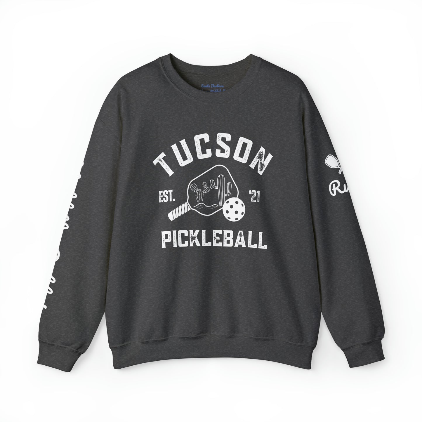 Hold the Pickle,Tucson Pickleball  - Crew. Customize sleeves where name is, add in notes
