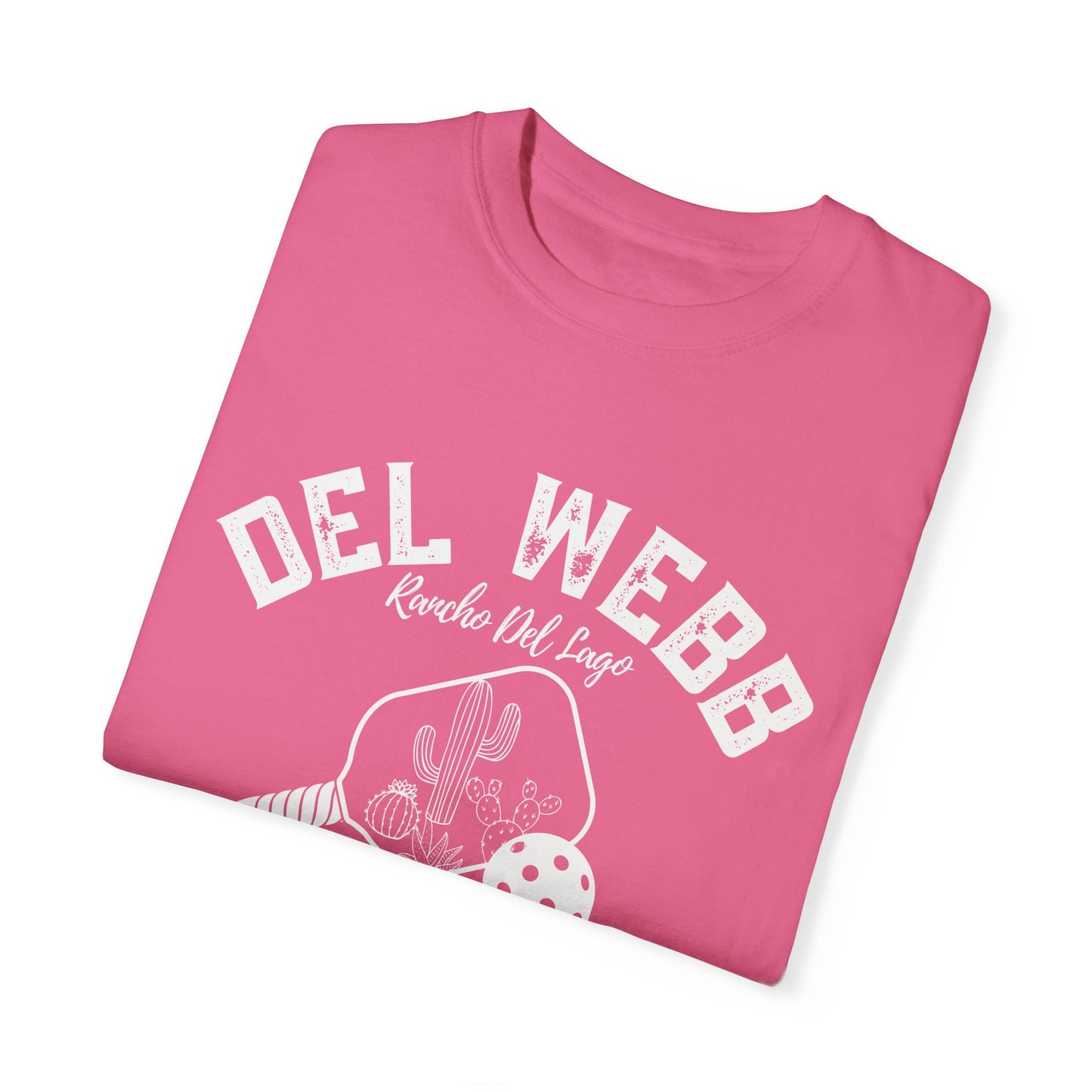 Del Webb Pickleball - Favorite Unisex Garment-Dyed T-shirt, Beachy Look