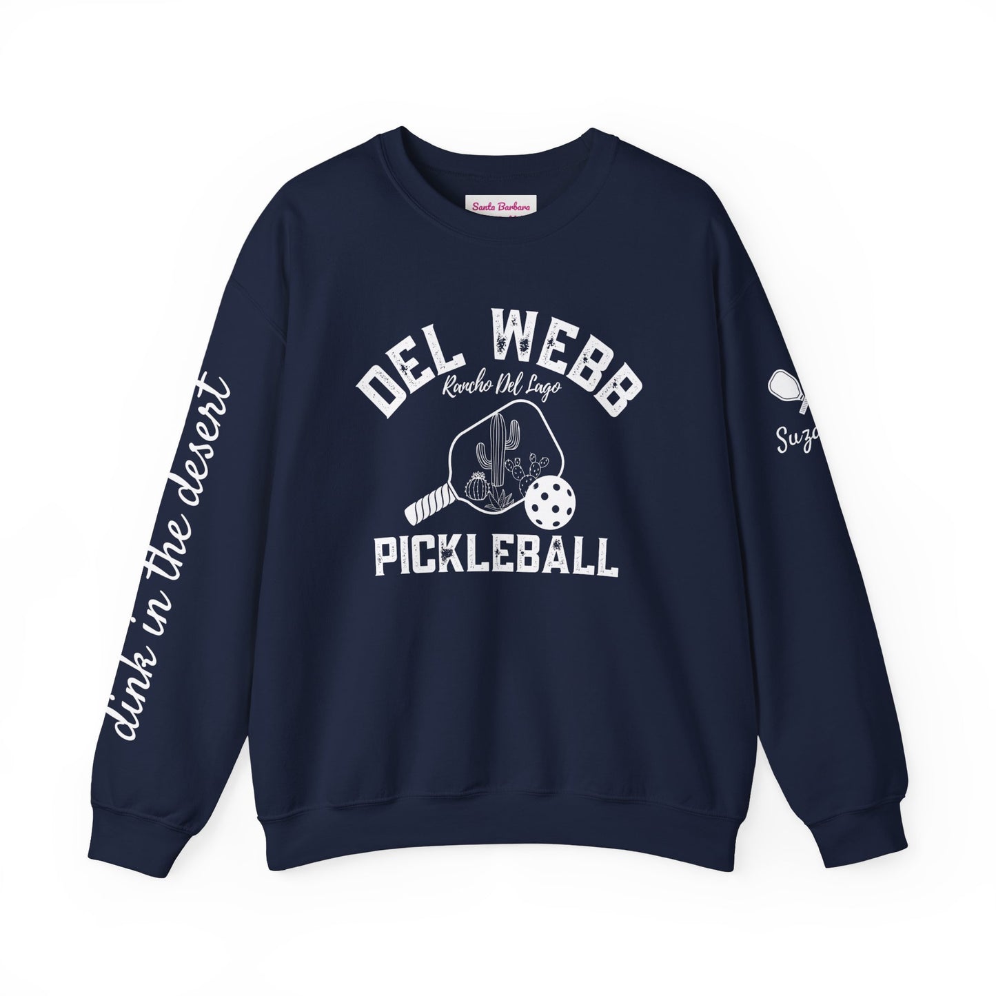 Copy of Del Webb Pickleball Beachy Style - Dink in the Desert - Unisex Crew -ca add name to sleeve with paddles