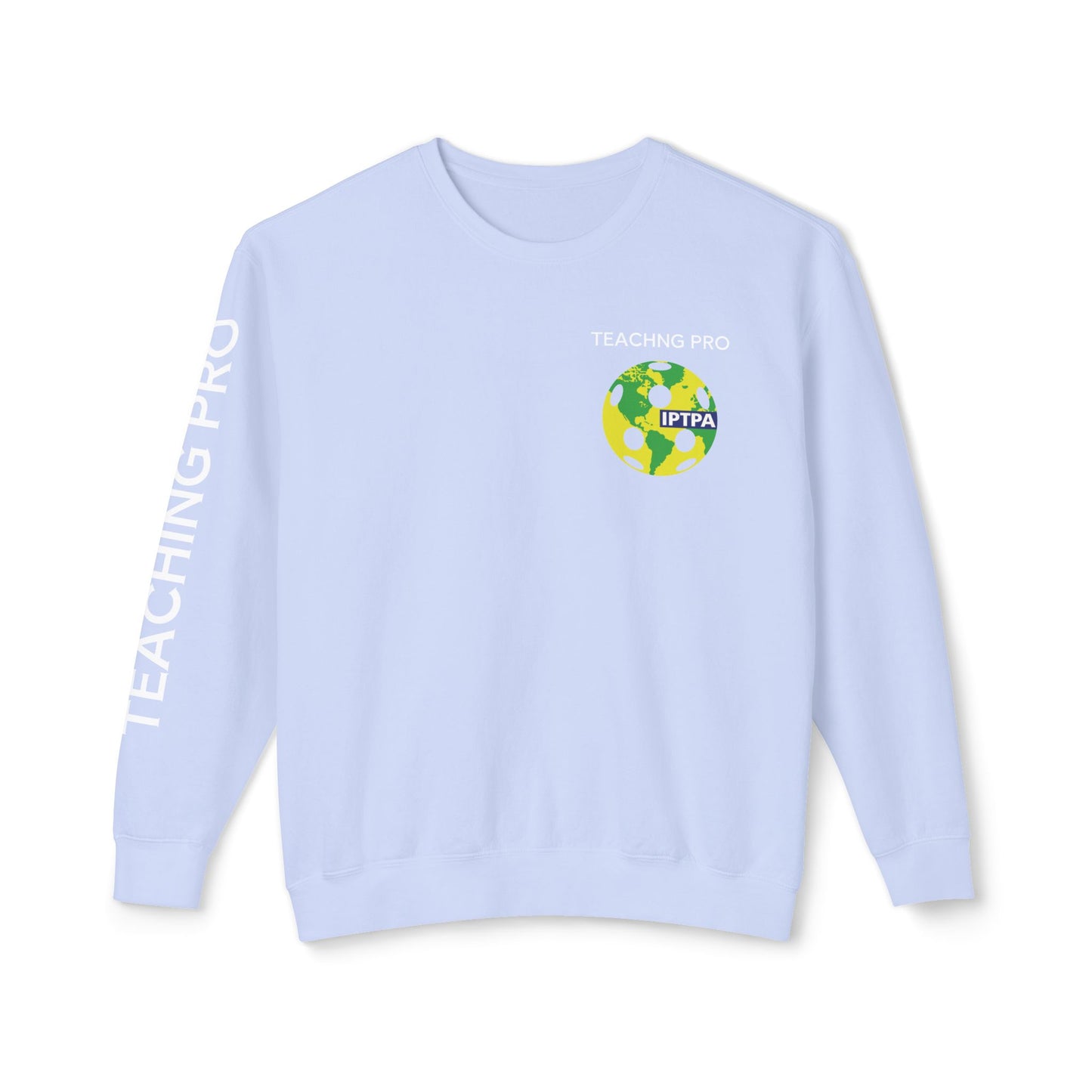 Copy of IPTPA Teaching Pro Unisex Lightweight Crewneck Sweatshirt - Customize name on sleeve