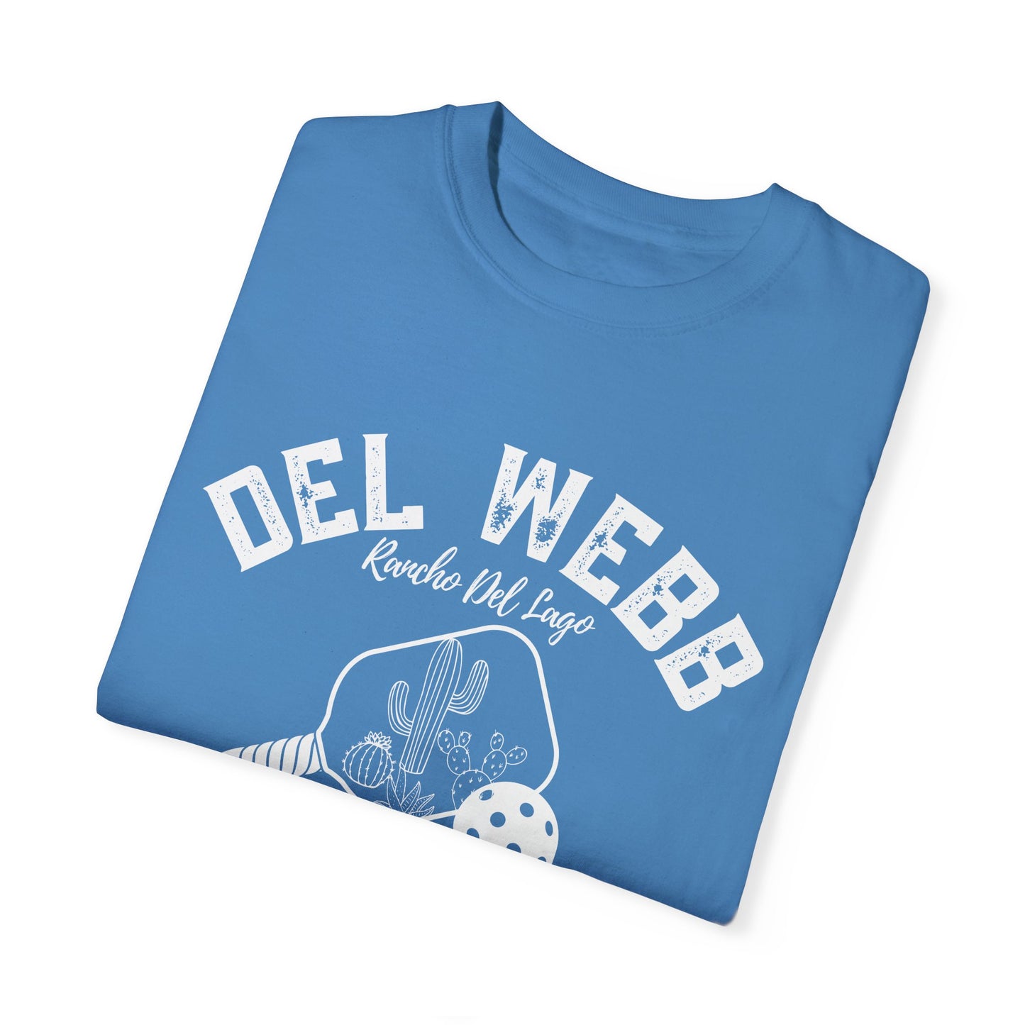 Del Webb Pickleball - Favorite Unisex Garment-Dyed T-shirt, Beachy Look