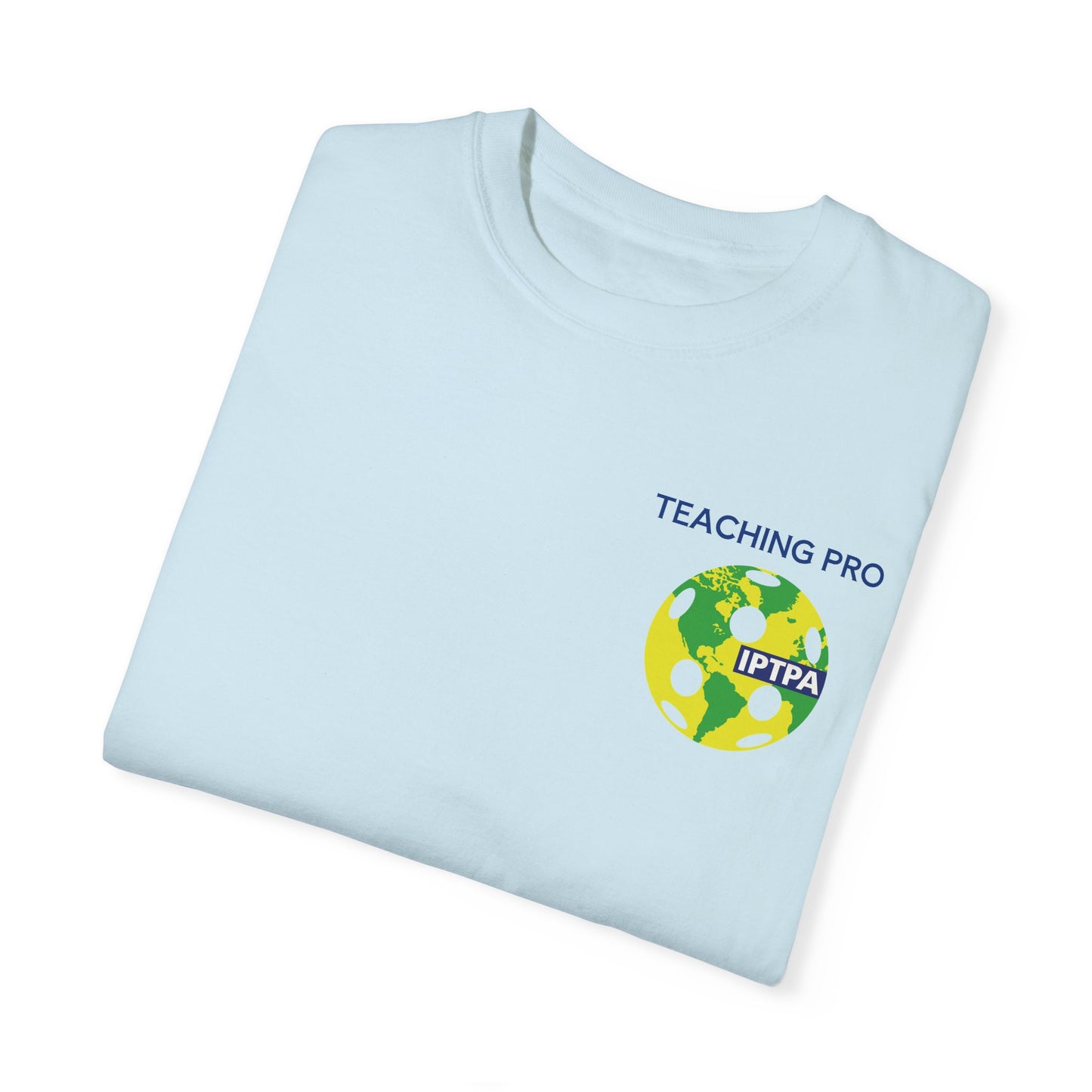 IPTPA Teaching Unisex Garment-Dyed T-shirt - can customize name either side