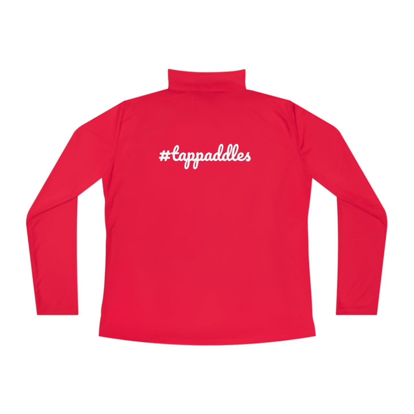 Kara’s Love, #tappaddles 1/4 Zip - moisture wicking - Ladies Quarter-Zip Pullover