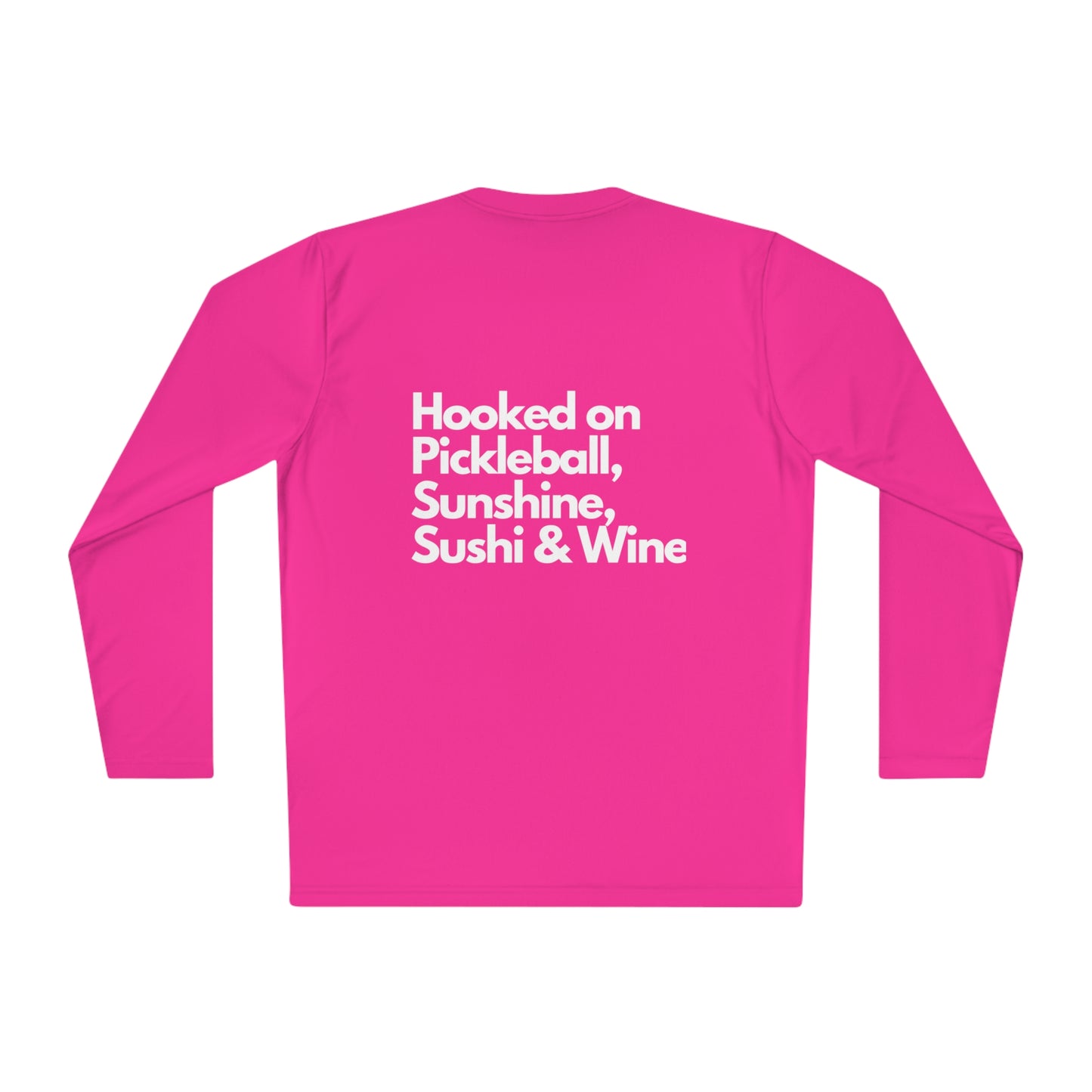 Hooked on Pickleball, Sunshine & Sushi- Unisex moisture wicking Lightweight Long Sleeve Tee spf 40