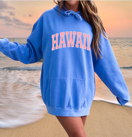 Hawaii Hoodie - comfort colors