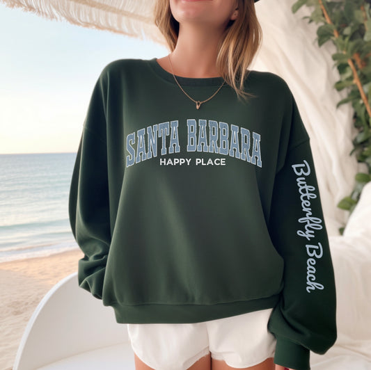 Santa Barbara Happy Place - Crewneck Sweatshirt (customize beach name in notes)