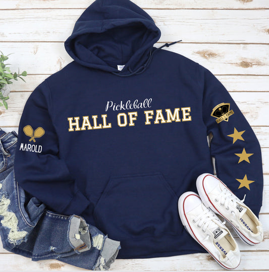 Pickleball Hall of Fame - Hoodie - Customize Hall of Fame Name, or no name