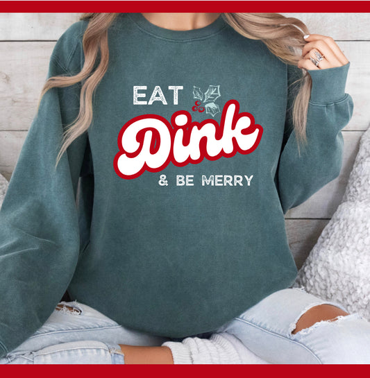 Eat Dink & Be Merry Crew   Comfort Colors
