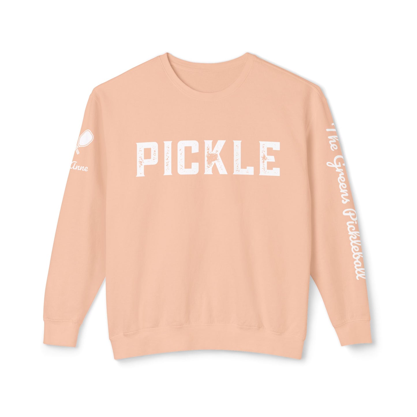 PICKLE Garment Dyed Crew (Distressed) - The Greens Pickleball on left sleeve, logo back, customize right sleeve, add name