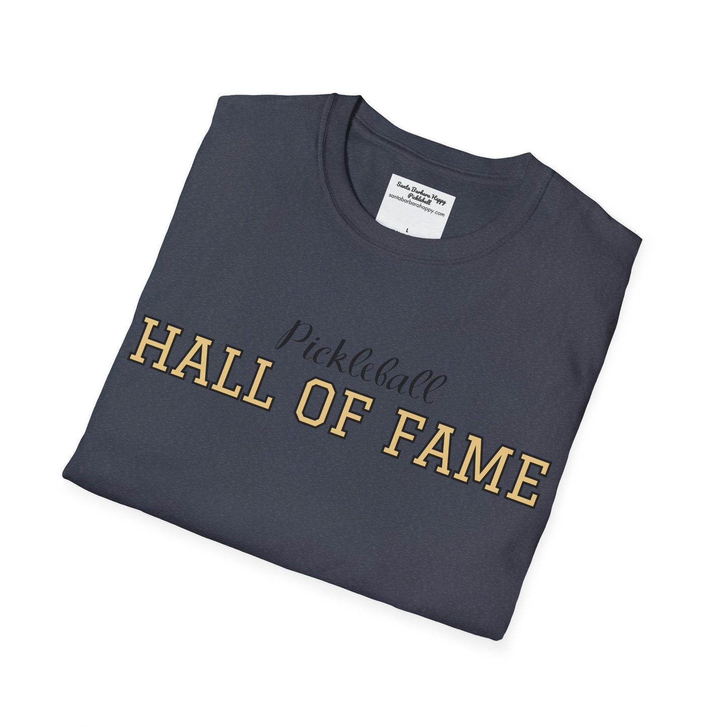 Pickleball Hall of Fame - Unisex Softstyle T-Shirt (customize with Hall of Fame name, or leave blank )