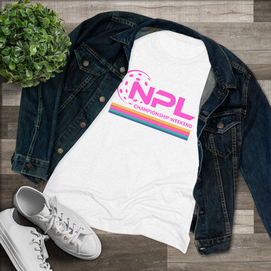 NPL Championship Weeekend - Women's Triblend Tee- Customize back