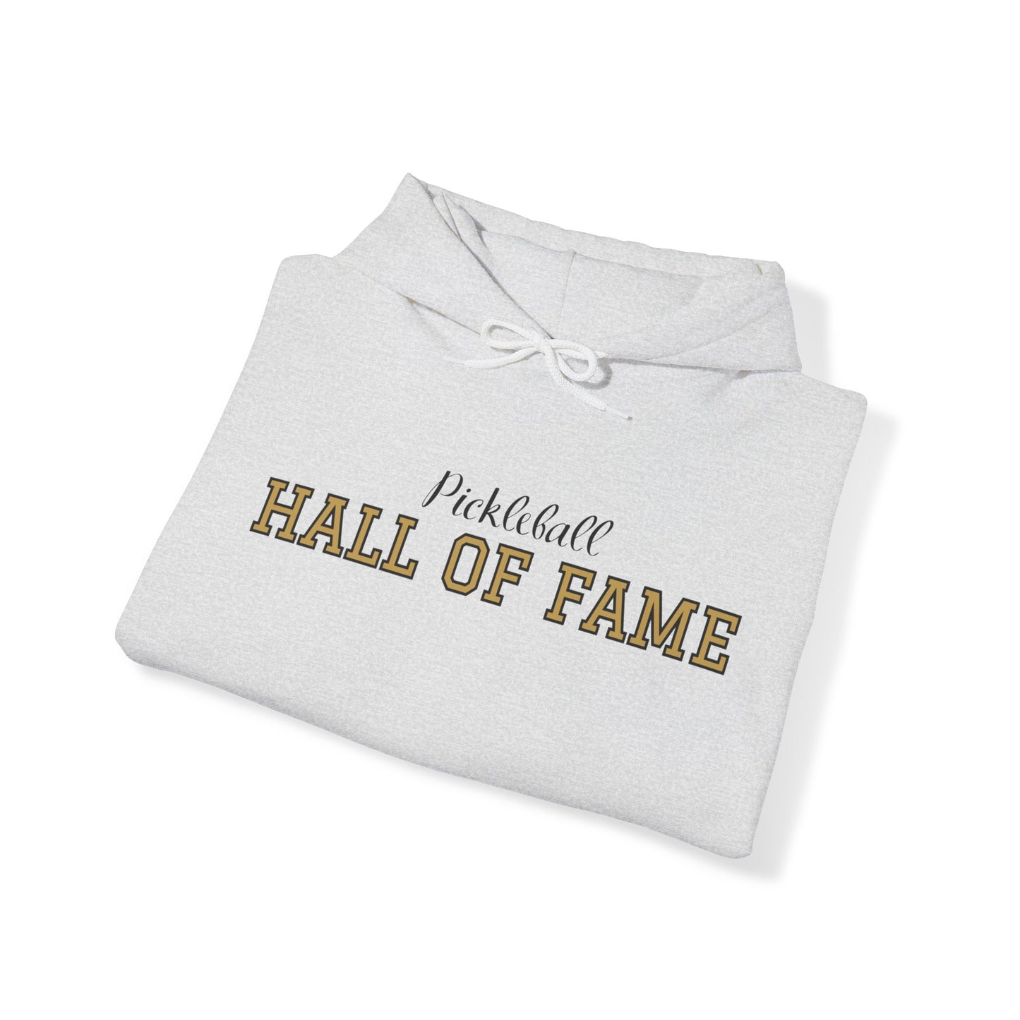 Pickleball Hall of Fame - Hoodie - Customize Hall of Fame Name, or no name