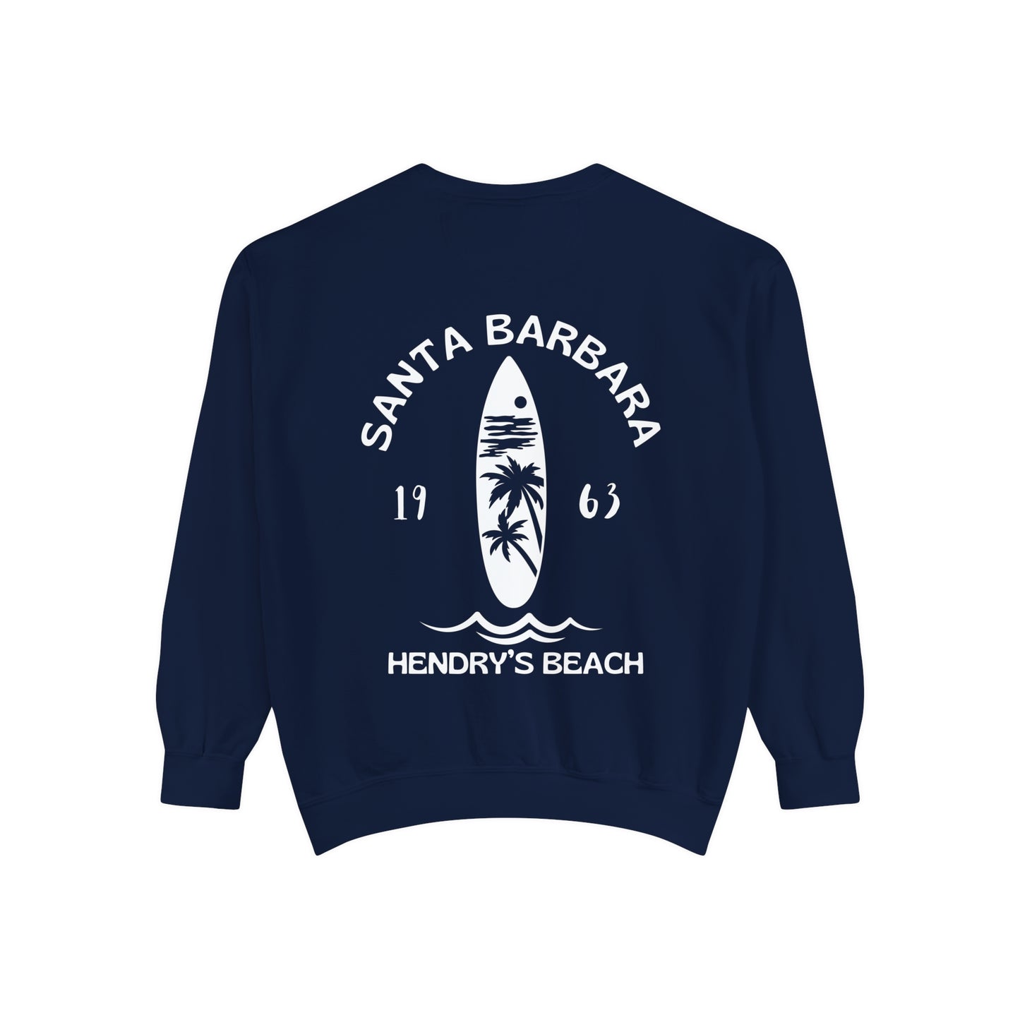 Santa Barbara Hendry’s Beach Crew Sweatshirts - Comfort Colors