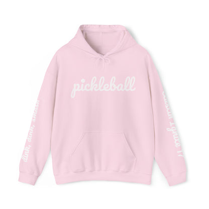 Pickleball script - Hold the Pickle - dink, dink, smash - 4 sided custom hoodie