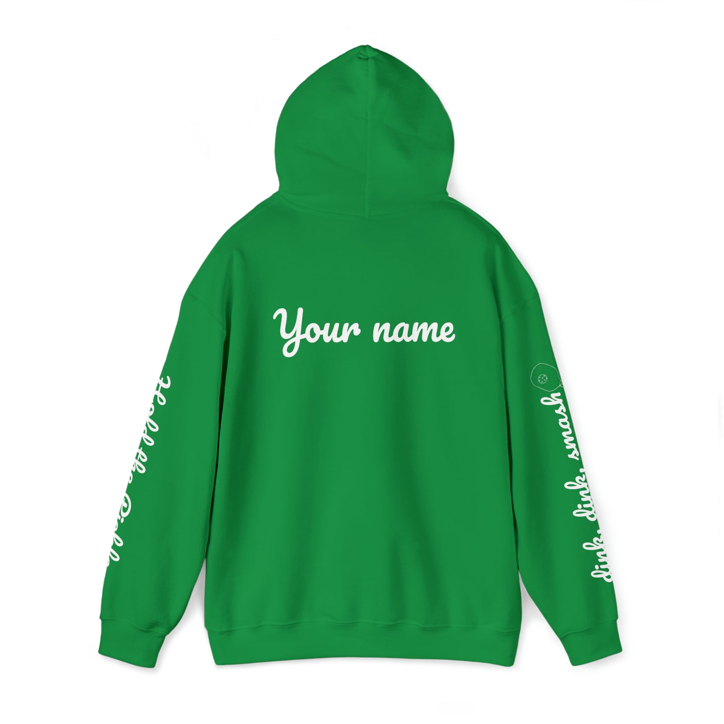 Pickleball script - Hold the Pickle - dink, dink, smash - 4 sided custom hoodie