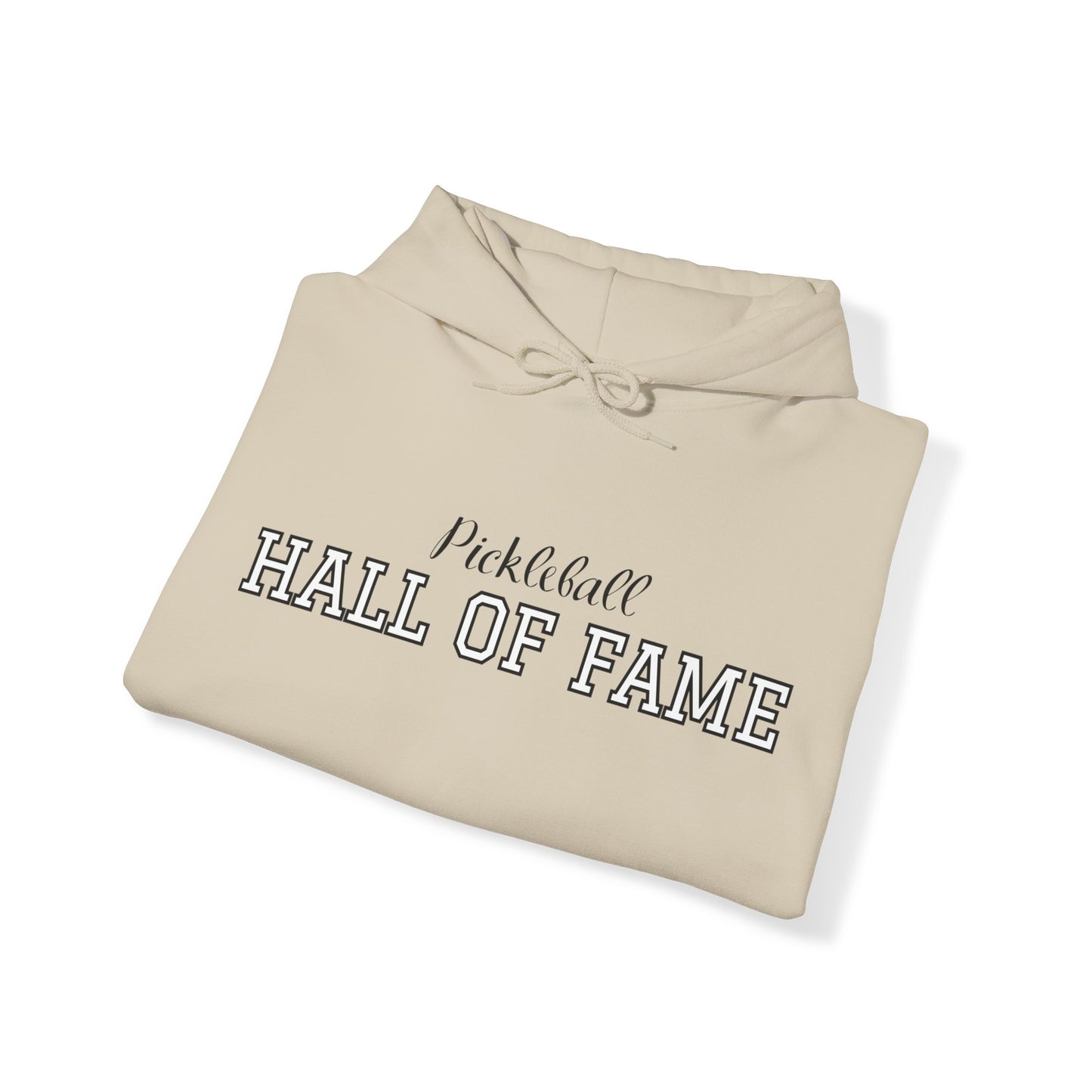 Pickleball Hall of Fame - Hoodie - Customize Hall of Fame Name, or no name