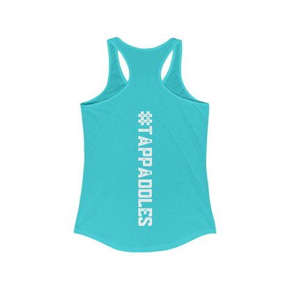 Kara LOVE - #tappaddles - Women's Ideal Racerback Tank