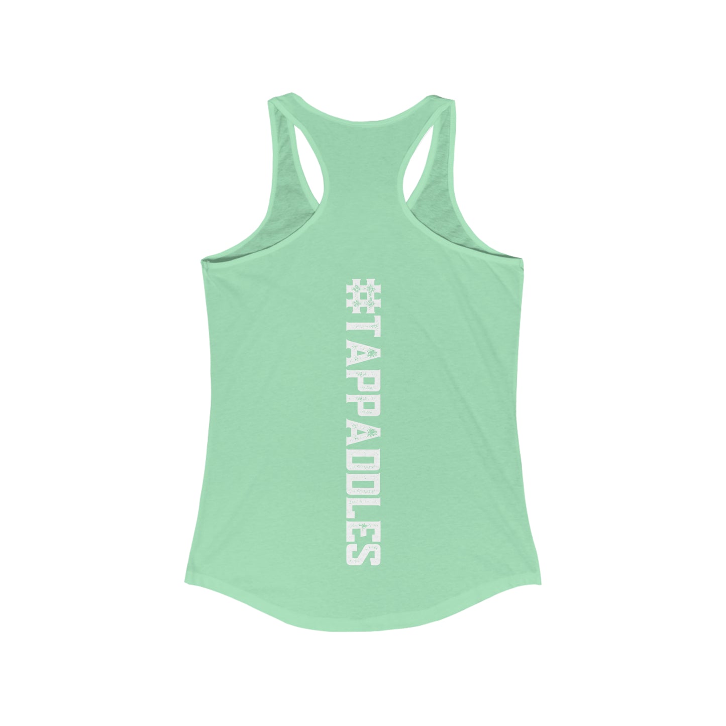 Kara LOVE - #tappaddles - Women's Ideal Racerback Tank