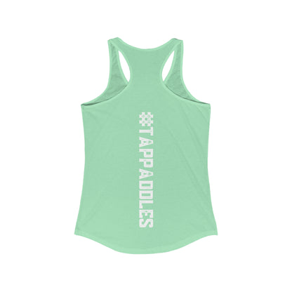 Kara LOVE - #tappaddles - Women's Ideal Racerback Tank