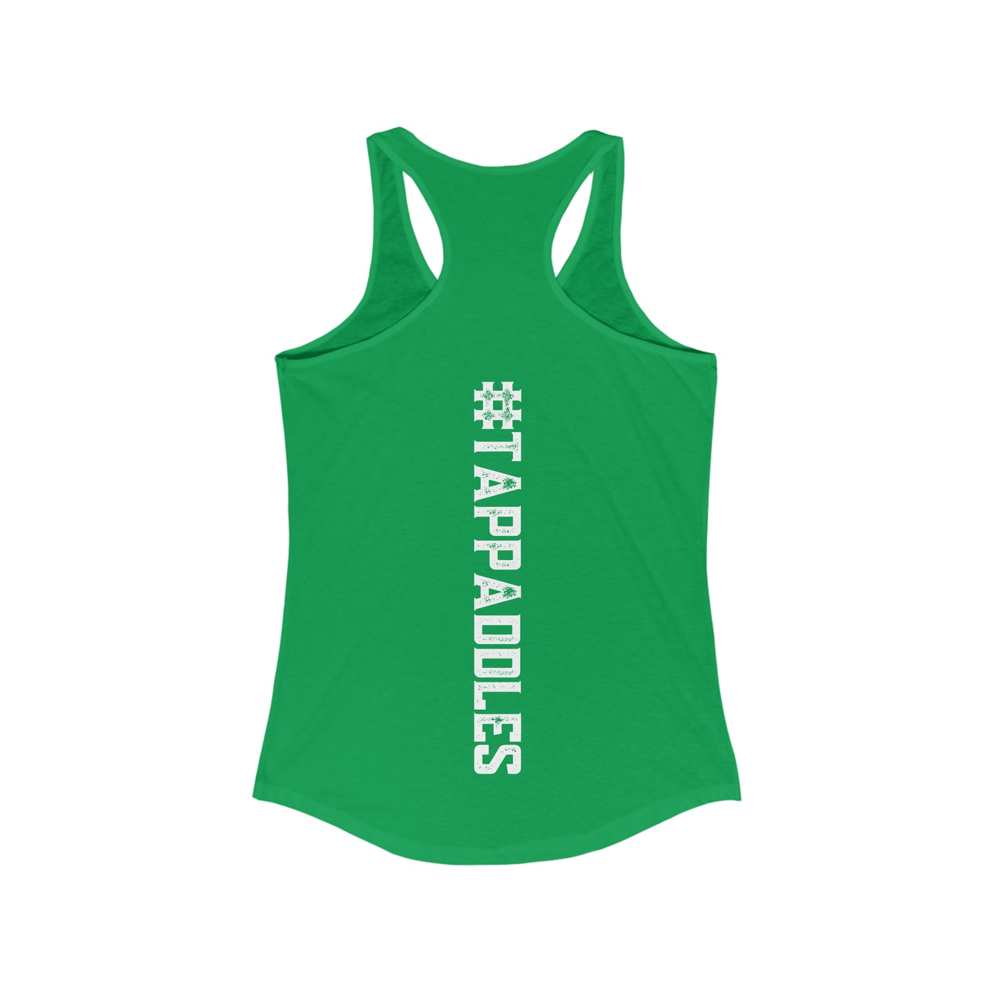 Kara LOVE - #tappaddles - Women's Ideal Racerback Tank