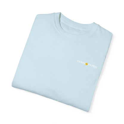 Dawn Patrol - Unisex Garment-Dyed Tshirt