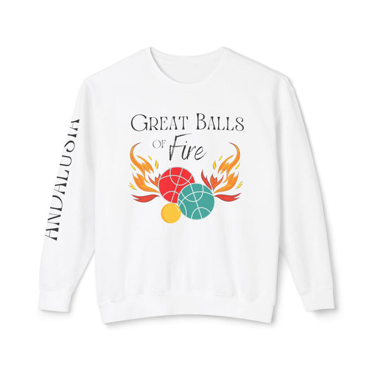 Great Balls of Fire Xtra Light Garment Dyed Unisex Crewneck Sweatshirt